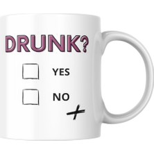 Esranın Dünyası Drunk Yes Or No Komik Baskılı Kupa Bardak Hediyelik Çay Kahve Kupası Coffee Mug