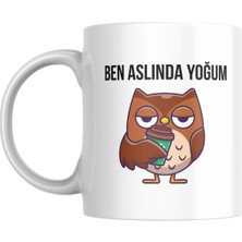 Esranın Dünyası Ben Aslında Yoğum Baskılı Kupa Bardak Komik Yazılı Hediyelik Çay Kahve Kupası