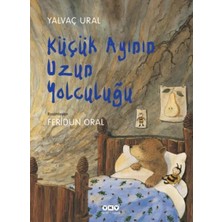 Egecen Küçük Ayının Uzun Yolculuğu