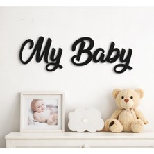 My Baby Duvar Yazısı