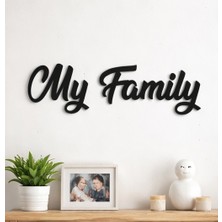 My Family Duvar Yazısı