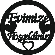 Evimize Hoşgeldiniz Kapı Süsü