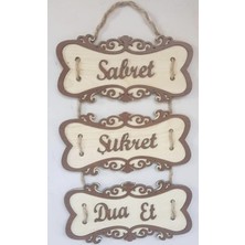 Şükret Sabret Dua Et Kapı Süsü