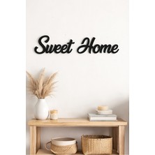Sweet Home Duvar Yazısı
