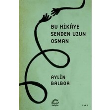 Egecen Bu Hikaye Senden Uzun Osman