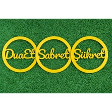 Sabret Şükret Dua Et Kasnak