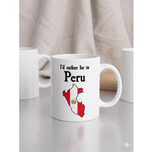 Odea I'd Rather Be In Peru Kupa - Peru Seyahat Seramik Bardak Gezgin Hediyesi 325ML