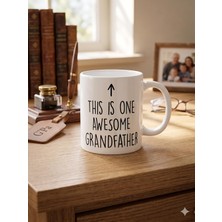 Odea This Is One Awesome Grandfather Kupa - Harika Büyükbaba Seramik Bardak Hediyesi 325ML