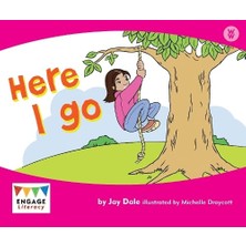 Odea Here I Go (Engage Literacy Wonder Words)