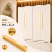 Odea Özen 992 mm 99.2 cm Düz Mat Sarı Mobilya Kulpu Uzun Çekmece Dolap Kapak Kulp Metal Kulbu