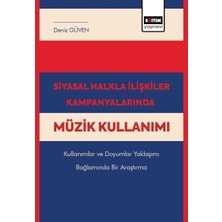 Odea Siyasal Halkla Ilişkiler Kampanyalarında Müzik Kullanımı