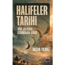 Elips Kitap Halifeler Tarihi Dört Halifeden Osmanlılara Kadar