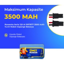 Ümit Maker Rowenta Serie 120 Aı RR7877 3500 Mah 14.4V Robot Süpürge Batarya