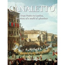 Step Kitap Canaletto: From Venice To London, The Views Of A World Of Splendour