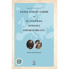 Nergiz Yayınları Gençler Için Kısa Genel Avrupa Tarihi ve 19. Yüzyılda Osmanlı Imparatorluğu