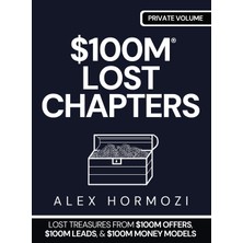 Step Kitap $100M Lost Chapters: Lost Treasures From $100M Offers, $100M Leads, And $100M Money Models