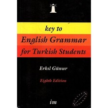 Key To English Grammar For Turkish Students Erkıl Günur Im Yayın Tasarım