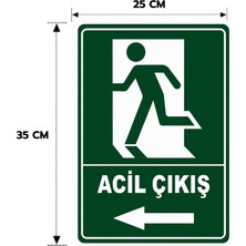 Reklam Ads Sol Yöne Acil Çıkış Levhası,  25X35, 20X30 (A4), 30X42 (A3) cm Boyut Seçenekleriyle Dekota Kişiselleştiirlebilir Levha + Yapışkan Bant