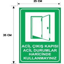Reklam Ads Acil Çıkış Kapısı Acil Durumlar Haricinde Kullanmayınız Dekota Levha,  25X35, 20X30 (A4), 30X42 (A3) cm Boyut Seçenekleriyle Dekota Kişiselleştiirlebilir Levha + Yapışkan Bant