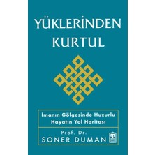 Timaş İnanç Yüklerinden Kurtul