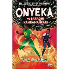 The Kitap Onyeka ve Şafağın Kahramanları