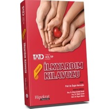 Hipokrat Kitabevi TATD Güncel İlkyardım Kılavuzu Müge Günalp Eneyli Tarafından Yazılmış Hipokrat Yayıncılık