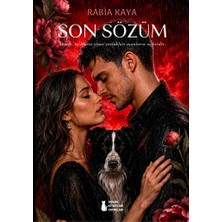 Sokak Kitapları Yayınları Son Sözüm - Rabia Kaya