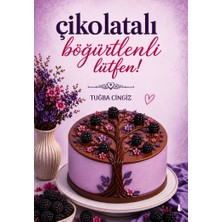 Sokak Kitapları Yayınları Çikolatalı Böğürtlenli Lütfen - Tuğba Cingiz