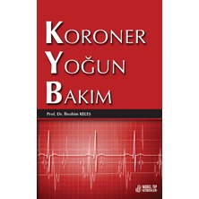 Nobel Tıp Kitabevi Nobel Tıp Yayınları Koroner Yoğun Bakım Kitabı Prof. Dr. İbrahim Keleş 2021 Yılına Ait