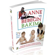 Damla Yayınevi Anne ve Bebeğin Bakımı 256 Sayfa Karton Kapak Bilgilendirici Kitap