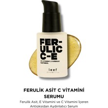 Leef Ferulic C E Serum – %15 C Vitamini %1 Ferulik Asit, Canlandırıcı & Antioksidan Etki, Su Bazlı