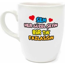 Aesco Sen Her Güzel Şeyin Bir Tık Fazlasısın Krem Oval Kupa - Hediyelik Kupa Fincan Mug