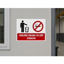 Korkmaz Group Levha Yerlere Sigara ve Çöp Atmayın Pvc Levha Tabela 24X34 cm