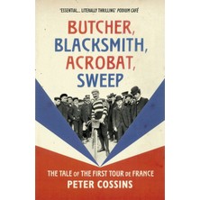 Aesco Butcher, Blacksmith, Acrobat, Sweep: The Tale Of The First Tour De France