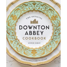 Die Grup The Official Downton Abbey Cookbook