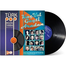 Die Grup Yapıkredi Kültür Sanat Lp-Türk Pop Muzik Tarihi 1960-70'LI Yıllar - 1 - Kac Yil Gecti Aradan Vol:1 Lp