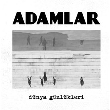 Die Grup Adamlar Dünya Günlükleri Plak