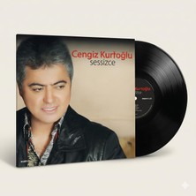 Die Grup Cengiz Kurtoğlu Sessizce Plak 33RPM, 180 Gram Stereo Lp