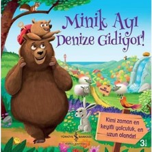 Die Grup Minik Ayı Denize Gidiyor!: Kimi Zaman En Keyifli Yolculuk, En Uzun Olandır!