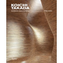 Die Grup Koichi Takada: Architecture, Nature, And Design