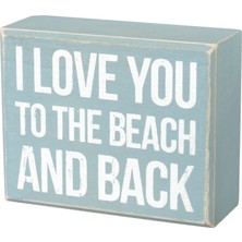 Die Grup Primitives By Kathy I Love You To The Beach And Back Kutu Işareti (27360)