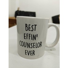 Die Grup Best Effin Counselor Ever Kupa - En Iyi Danışman Komik Seramik Bardak Hediyesi 325ML
