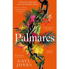 Die Grup Palmares: A 2022 Pulitzer Prize Finalist. Longlisted For The Rathbones Folio Prize.