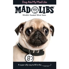 Die Grup Dog Ate My Mad Libs: World's Greatest Word Game