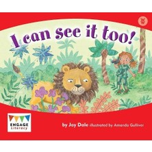 Die Grup I Can See It Too (Engage Literacy: Engage Literacy Wonder Words)