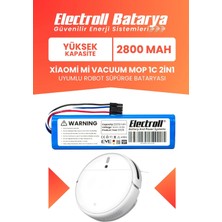 Electroll Xiaomi Mi Vacuum Mop 1c 2in1 Uyumlu Batarya (Yüksek Kapasite) 2800MAH Robot Süpürge Pil STYTJ01ZHM
