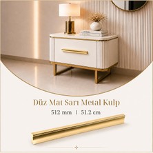 Hakay Özen 512 mm 51.2 cm Düz Mat Sarı Mobilya Kulpu Uzun Çekmece Dolap Kapak Kulp Metal Kulbu