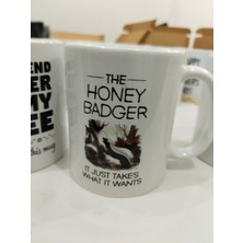 Hakay The Honey Badger Kupa - Porsuk It Just Takes What It Wants Seramik Bardak 325ML