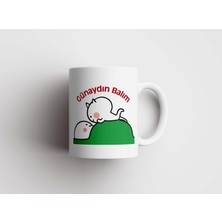 Hakay Rakkun Shop - Günaydın Balım Baskılı Kupa Bardak Mug