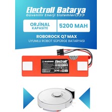 Electroll Roborock Q7 Max Uyumlu Batarya (Orijinal Kapasite) 5200MAH Robot Süpürge Bataryası Değişimi